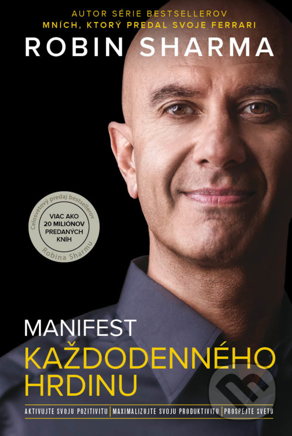 Kniha: Manifest každodenného hrdinu (Robin Sharma). Eastone Books, 2022